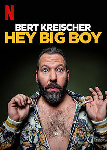Bert Kreischer: Hey Big Boy (TV Special 2020) (2020)