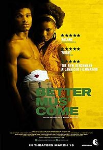 Better Mus' Come (2010)
