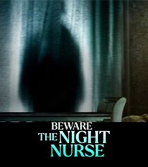 Beware the Night Nurse (2023)