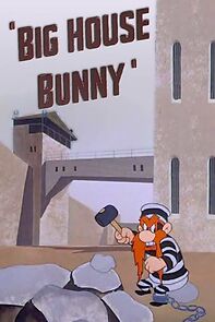 Big House Bunny (Short 1950) (1950)