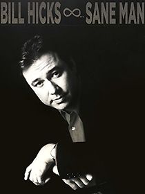 Bill Hicks: Sane Man (1989)