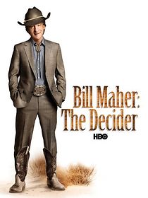 Bill Maher: The Decider (TV Special 2007) (2007)