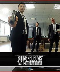 Biting Elbows: Bad Motherfucker (2013)