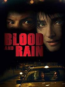 Blood and Rain (2010)