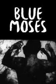 Blue Moses (1962)