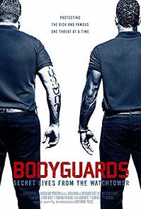 Bodyguards: Secret Lives from the Watchtower (2016)