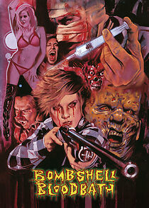 Bombshell Bloodbath (2015)