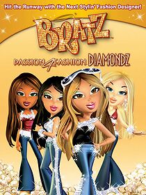 Bratz: Passion 4 Fashion - Diamondz (2006)
