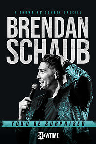 Brendan Schaub: You'd Be Surprised (TV Special 2019) (2019)