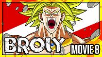 Broly the Legendary Super Saiyan Abridged (TV Short 2016) (2016)
