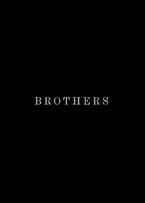 Brothers (Short 2015) (2015)