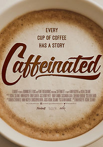 Caffeinated (2015)