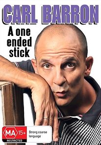 Carl Barron: A One Ended Stick (2013)