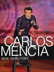 Carlos Mencia: New Territory (TV Special 2011) (2011)
