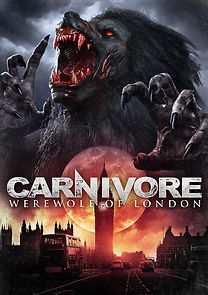 Carnivore: Werewolf of London (2017)