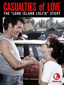 Casualties of Love: The Long Island Lolita Story (1993)