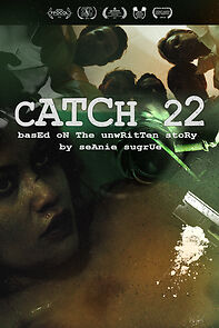 Catch 22: Based on the Unwritten Story by Seanie Sugrue (2017)