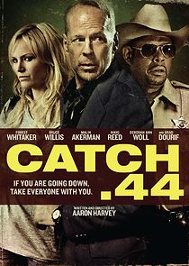Catch .44 (2012)