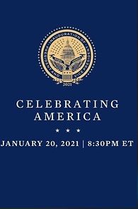 Celebrating America: An Inauguration Night Special (TV Special 2021) (2021)