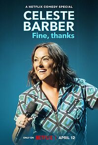 Celeste Barber: Fine, thanks (TV Special 2023) (2023)