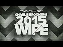 Charlie Brooker's 2015 Wipe (2015)