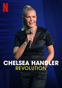 Chelsea Handler: Revolution (TV Special 2022) (2022)