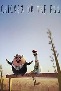 Chicken or the Egg (2013)