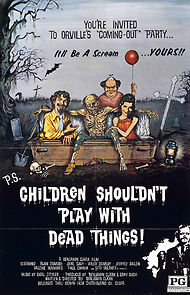 Children Shouldn't Play with Dead Things (1972)