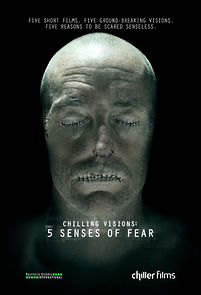 Chilling Visions: 5 Senses of Fear (2015)