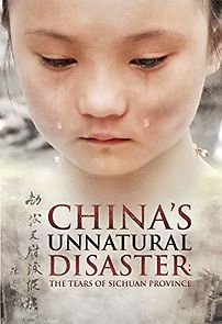 China's Unnatural Disaster: The Tears of Sichuan Province (2010)