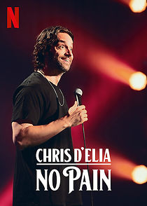 Chris D'Elia: No Pain (TV Special 2020) (2020)