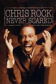 Chris Rock: Never Scared (TV Special 2004) (2004)