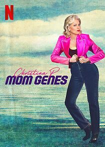 Christina P.: Mom Genes (TV Special 2022) (2022)
