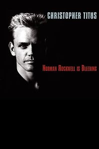 Christopher Titus: Norman Rockwell Is Bleeding (TV Special 2004) (2004)