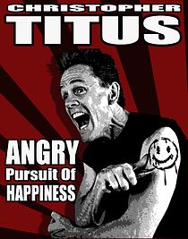 Christopher Titus: The Angry Pursuit of Happiness (TV Special 2015) (2015)