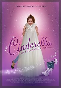 Cinderella: The Enchanted Beginning (2019)