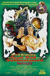 Class of Nuke 'Em High Part 3: The Good, the Bad and the Subhumanoid (1994)