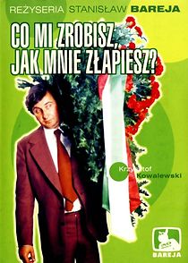 Co mi zrobisz, jak mnie zlapiesz (1978)