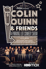 Colin Quinn & Friends: A Parking Lot Comedy Show (TV Special 2020) (2020)