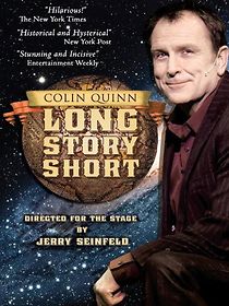 Colin Quinn: Long Story Short (2011)