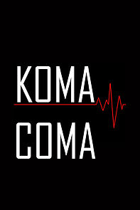Coma (Short 2020) (2020)