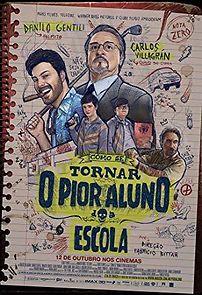 Como se Tornar o Pior Aluno da Escola (2017)