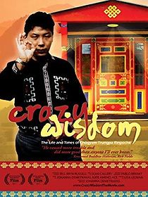 Crazy Wisdom: The Life & Times of Chogyam Trungpa Rinpoche (2011)
