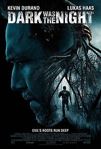 Dark Was the Night (2015)