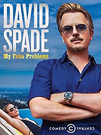 David Spade: My Fake Problems (TV Special 2014) (2014)