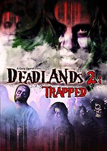 Deadlands 2: Trapped (2012)