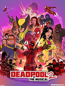 Deadpool The Musical 2 - Ultimate Disney Parody (Short 2018) (2018)