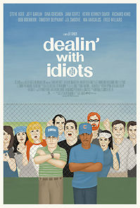 Dealin' with Idiots (2013)