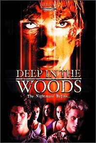 Deep in the Woods (2010)