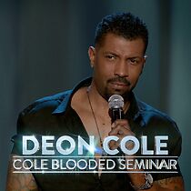 Deon Cole: Cole Blooded Seminar (TV Special 2016) (2016)